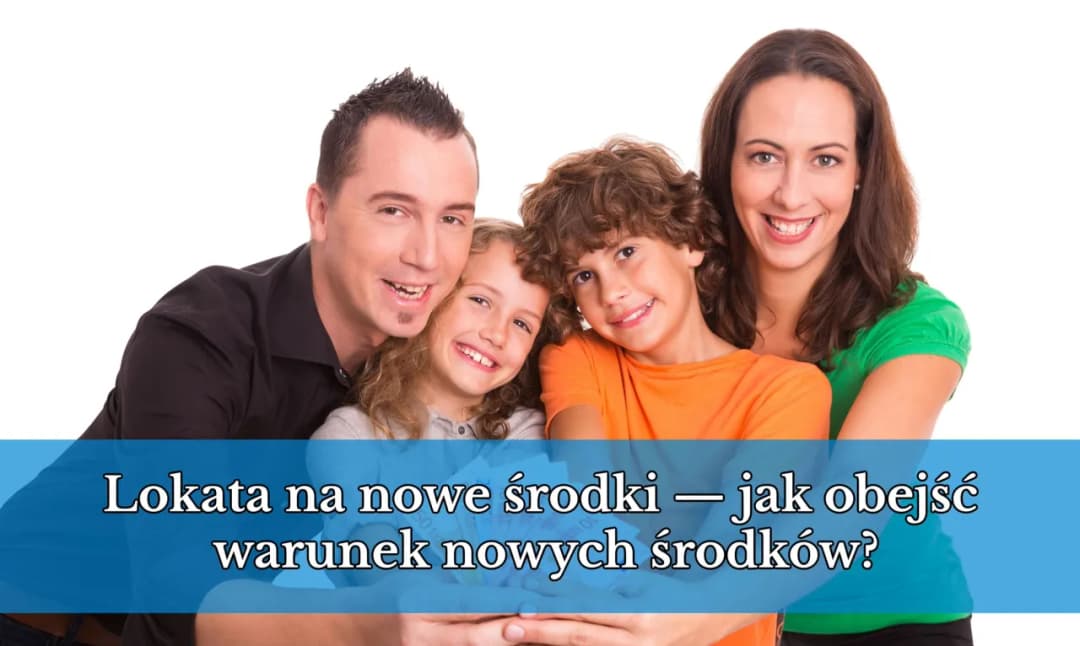 Jak obejść wymogi lokaty na nowe środki i zwiększyć oszczędności